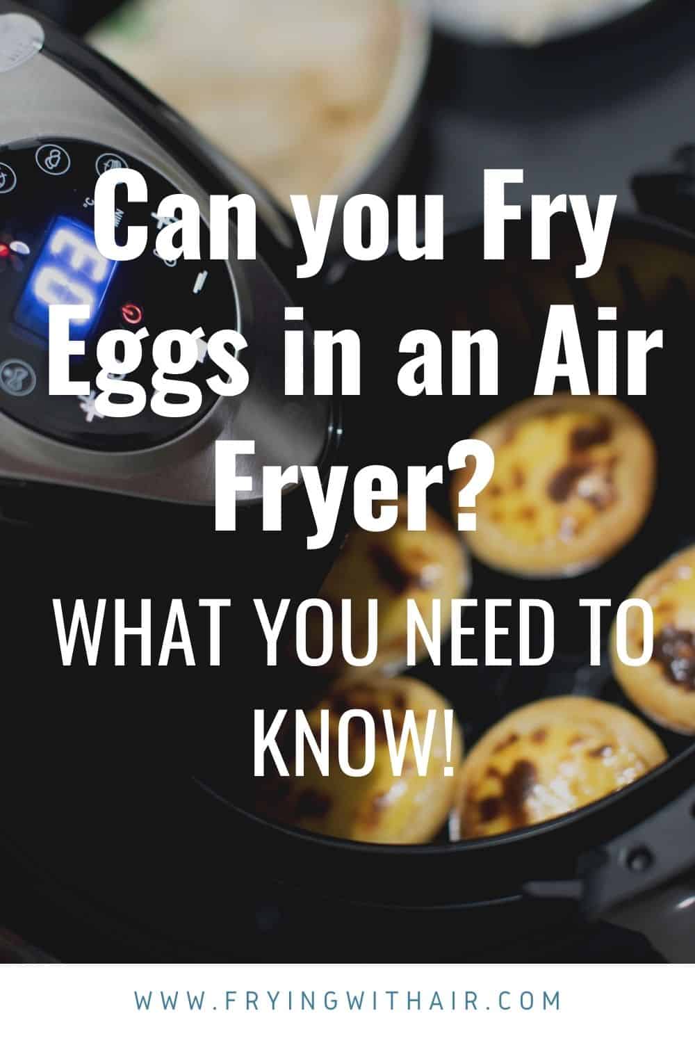 Can you Fry Eggs in an Air Fryer