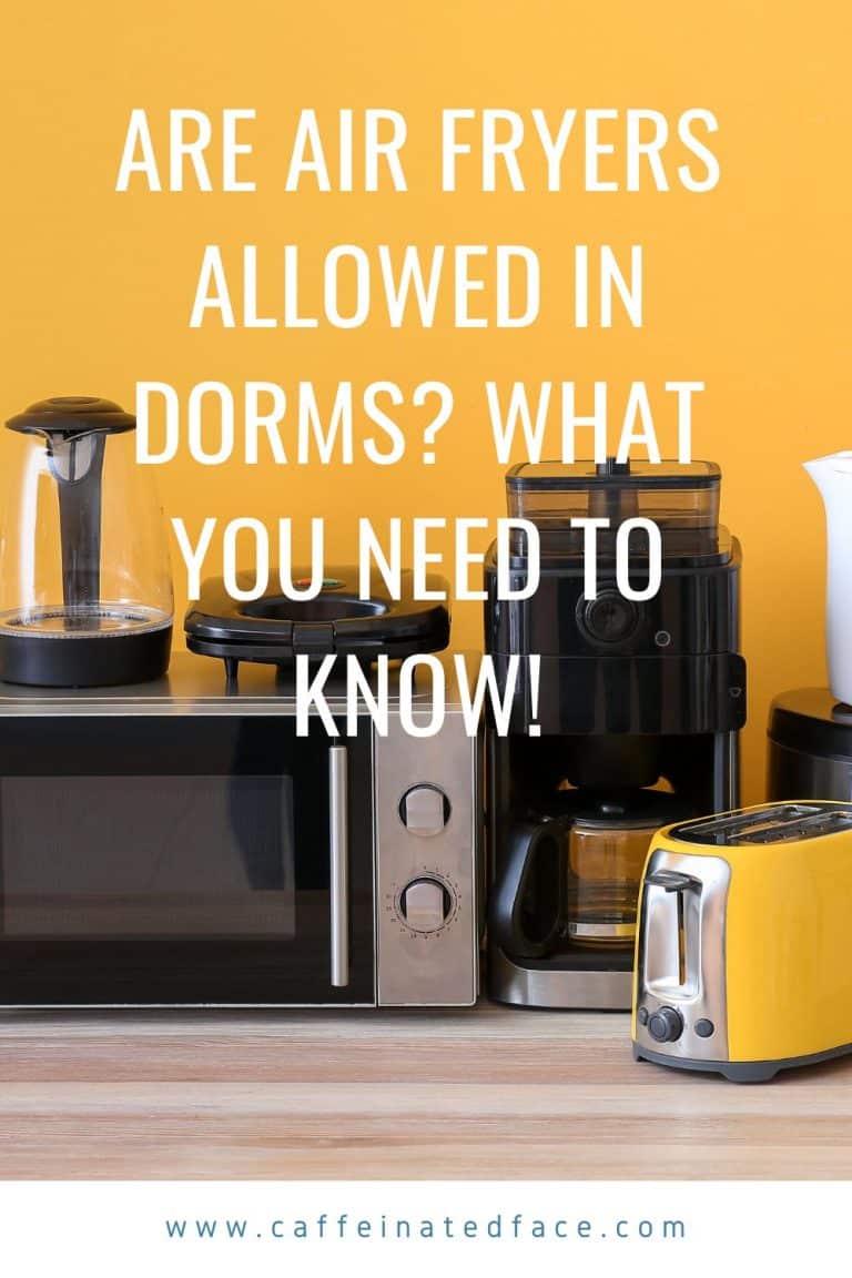 Are Air Fryers Allowed in Dorms? What You Need to Know!